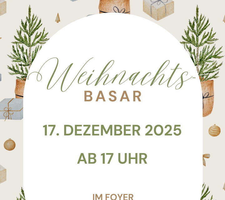 Flyer für den Weihnachtsbasar am 17.12.2025